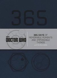 Cover image for Doctor Who: 365 Days of Memorable Moments and Impossible Things