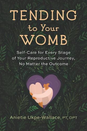 Cover image for Tending to Your Womb