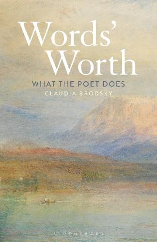 Cover image for Words' Worth: What the Poet Does