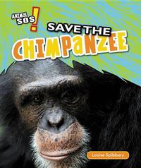 Cover image for Save the Chimpanzee