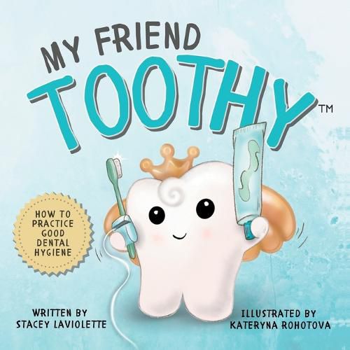 Cover image for My Friend Toothy(TM)