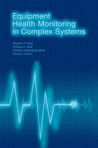 Cover image for Equipment Health Monitoring in Complex Systems