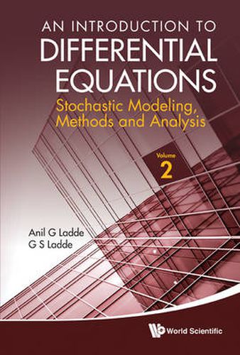 Cover image for Introduction To Differential Equations, An: Stochastic Modeling, Methods And Analysis (Volume 2)