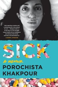 Cover image for Sick: A Memoir