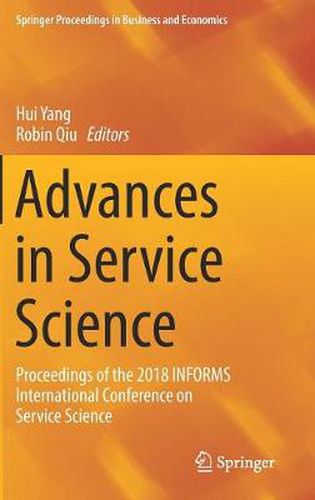 Cover image for Advances in Service Science: Proceedings of the 2018 INFORMS International Conference on Service Science