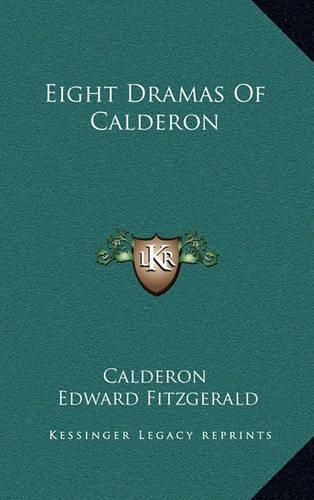 Cover image for Eight Dramas of Calderon