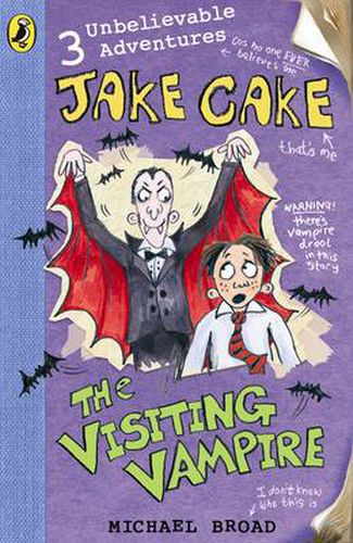 Cover image for Jake Cake: The Visiting Vampire