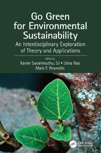 Cover image for Go Green for Environmental Sustainability: An Interdisciplinary Exploration of Theory and Applications