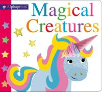 Cover image for Alphaprints: Magical Creatures