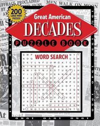 Cover image for Great American Decades Puzzle Book