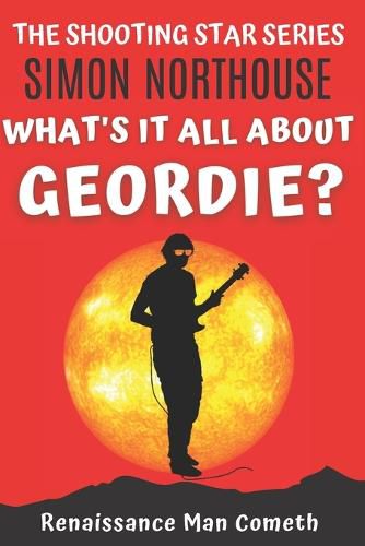 Cover image for What's It All About, Geordie?: Renaissance Man Cometh