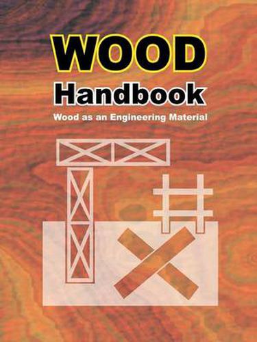 Cover image for Wood Handbook: Wood as an Engineering Material