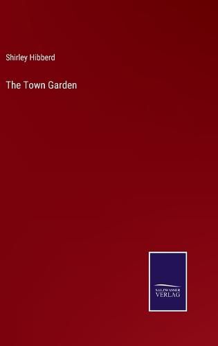 The Town Garden