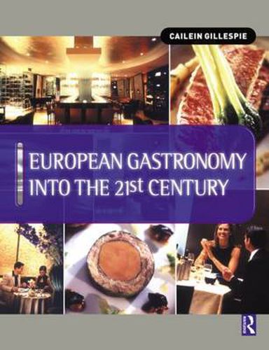 Cover image for European Gastronomy into the 21st Century: Cailein Gillespie The Scottish Hotel School