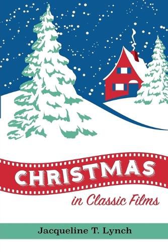 Cover image for Christmas in Classic Films