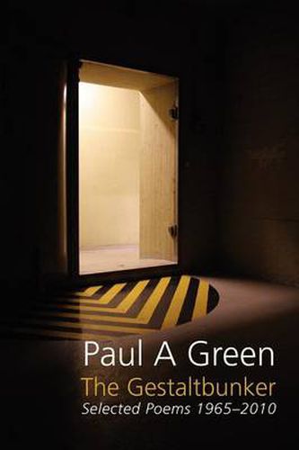 Cover image for The Gestaltbunker: Selected Poems 1965-2010