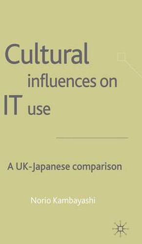 Cover image for Cultural Influences on IT Use: A UK - Japanese Comparison