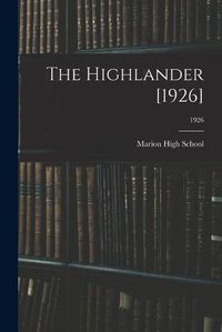 Cover image for The Highlander [1926]; 1926