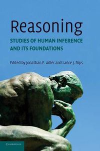 Cover image for Reasoning: Studies of Human Inference and its Foundations