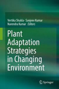 Cover image for Plant Adaptation Strategies in Changing Environment