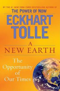 Cover image for A New Earth: Awakening to Your Life's Purpose