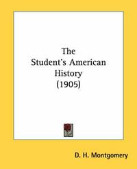 Cover image for The Student's American History (1905)