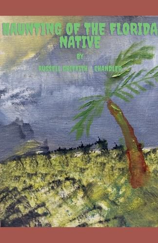 Cover image for Haunting of the Florida Native