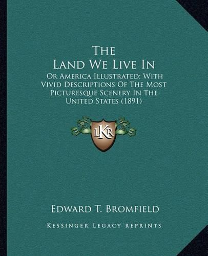 Cover image for The Land We Live In