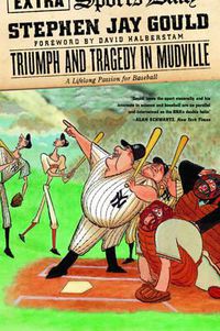 Cover image for Triumph and Tragedy in Mudville: A Lifelong Passion for Baseball