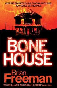 Cover image for The Bone House: An electrifying thriller with gripping twists