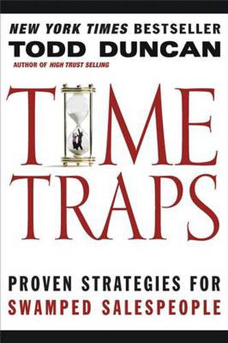 Cover image for Time Traps: Proven Strategies for Swamped Salespeople