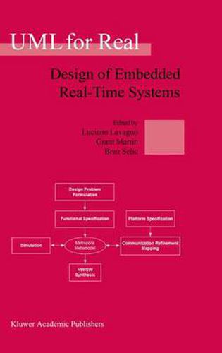 Cover image for UML for Real: Design of Embedded Real-Time Systems