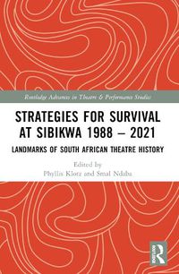 Cover image for Strategies for Survival at SIBIKWA 1988 - 2021