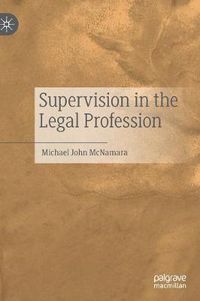 Cover image for Supervision in the Legal Profession