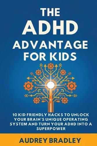 Cover image for The ADHD Advantage for Kids