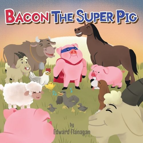 Cover image for Bacon the Super Pig