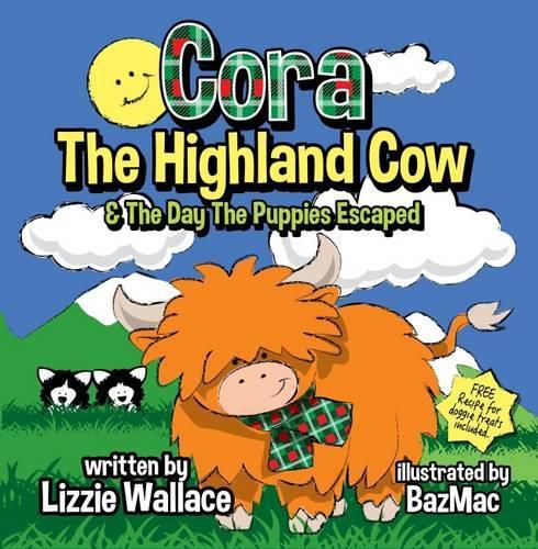 Cover image for Cora, the Highland Cow: The Day the Puppies Escaped