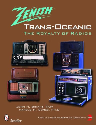 Cover image for Zenith Trans-oceanic: The Royalty of Radios