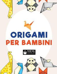 Cover image for Origami per bambini