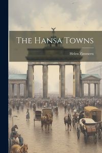 Cover image for The Hansa Towns