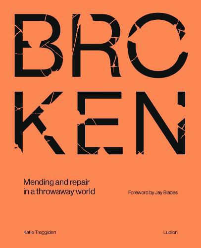 Cover image for Broken: Mending and repair in a throwaway world