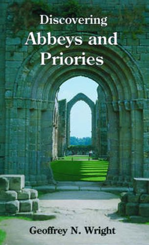 Cover image for Discovering Abbeys and Priories