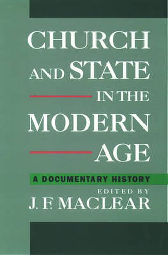 Cover image for Church and State in the Modern Age: A Documentary History