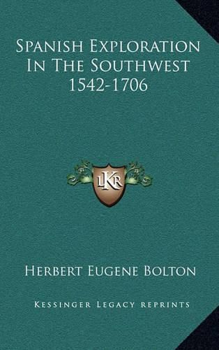 Spanish Exploration in the Southwest 1542-1706