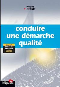 Cover image for Conduire une demarche qualite