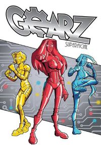 Cover image for Gearz: Superficial