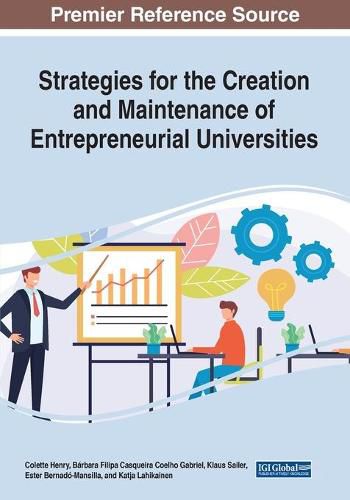 Cover image for Strategies for the Creation and Maintenance of Entrepreneurial Universities