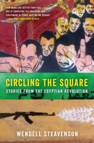 Cover image for Circling the Square: Stories from the Egyptian Revolution