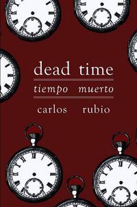 Cover image for Tiempo Muerto/Dead Time