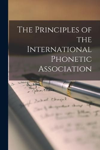 Cover image for The Principles of the International Phonetic Association